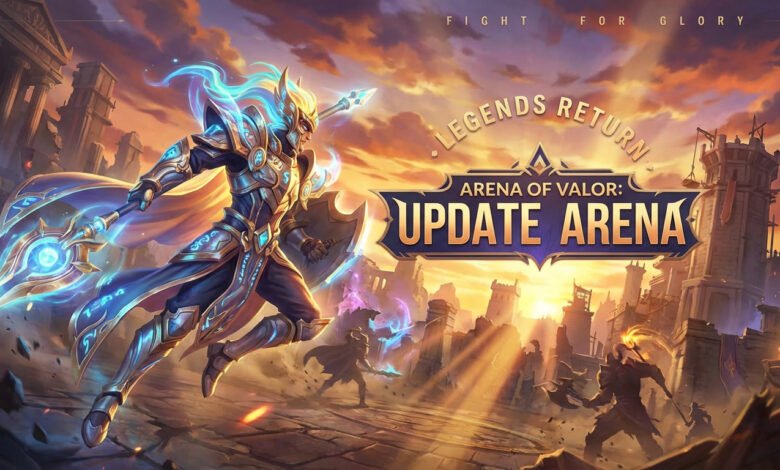 update arena of valor buff hero lama meta lagi